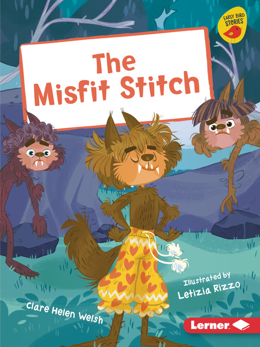 Title details for The Misfit Stitch by Clare Helen Welsh - Available